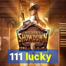 111 lucky